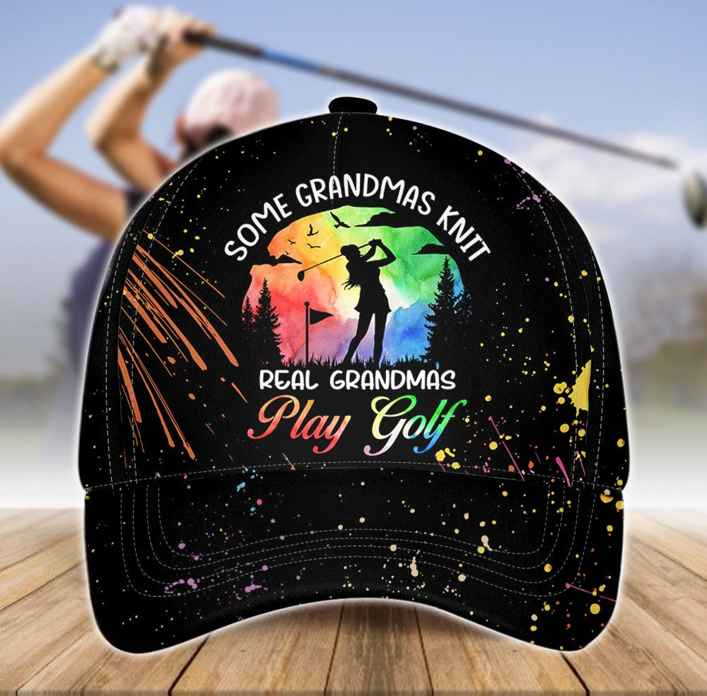 Some Grandmas Knit Real Grandmas Play Golf Cap CVH060201