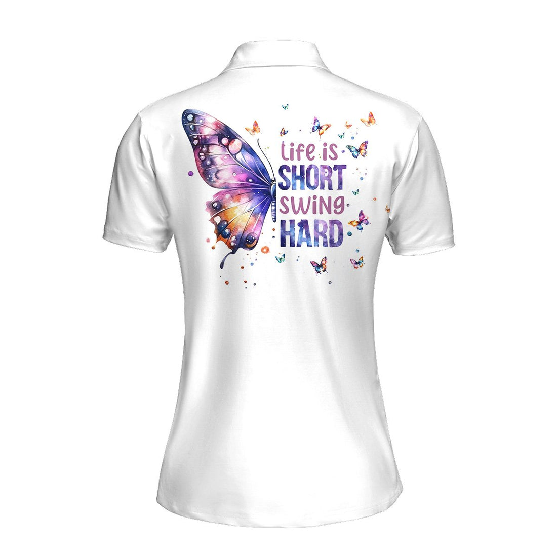 Butterfly Life is Short Swing Hard Women Polo Shirt LVH130901