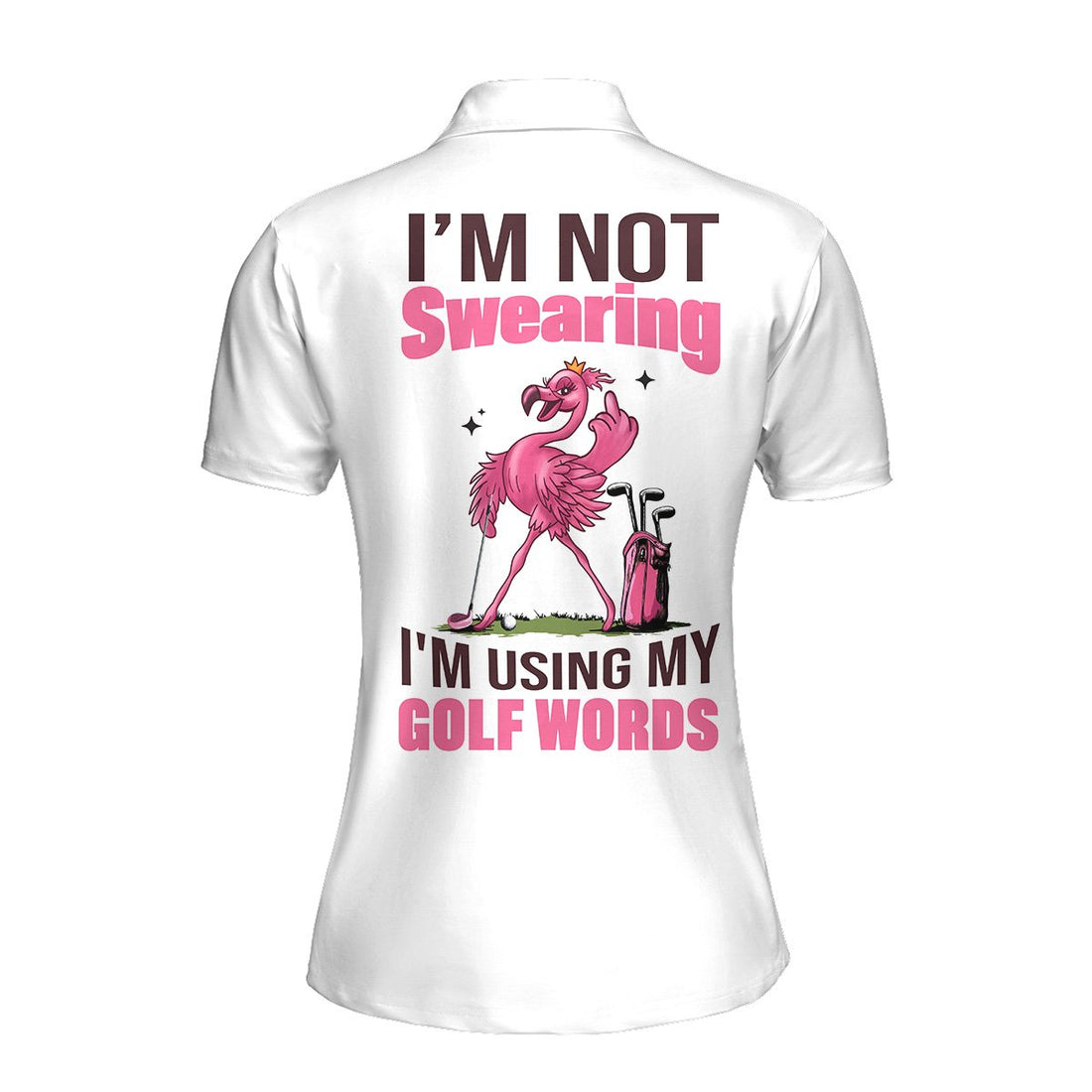 Flamingo I'm Not Swearing, I'm Using My Golf Words Women Polo Shirt LVH190901