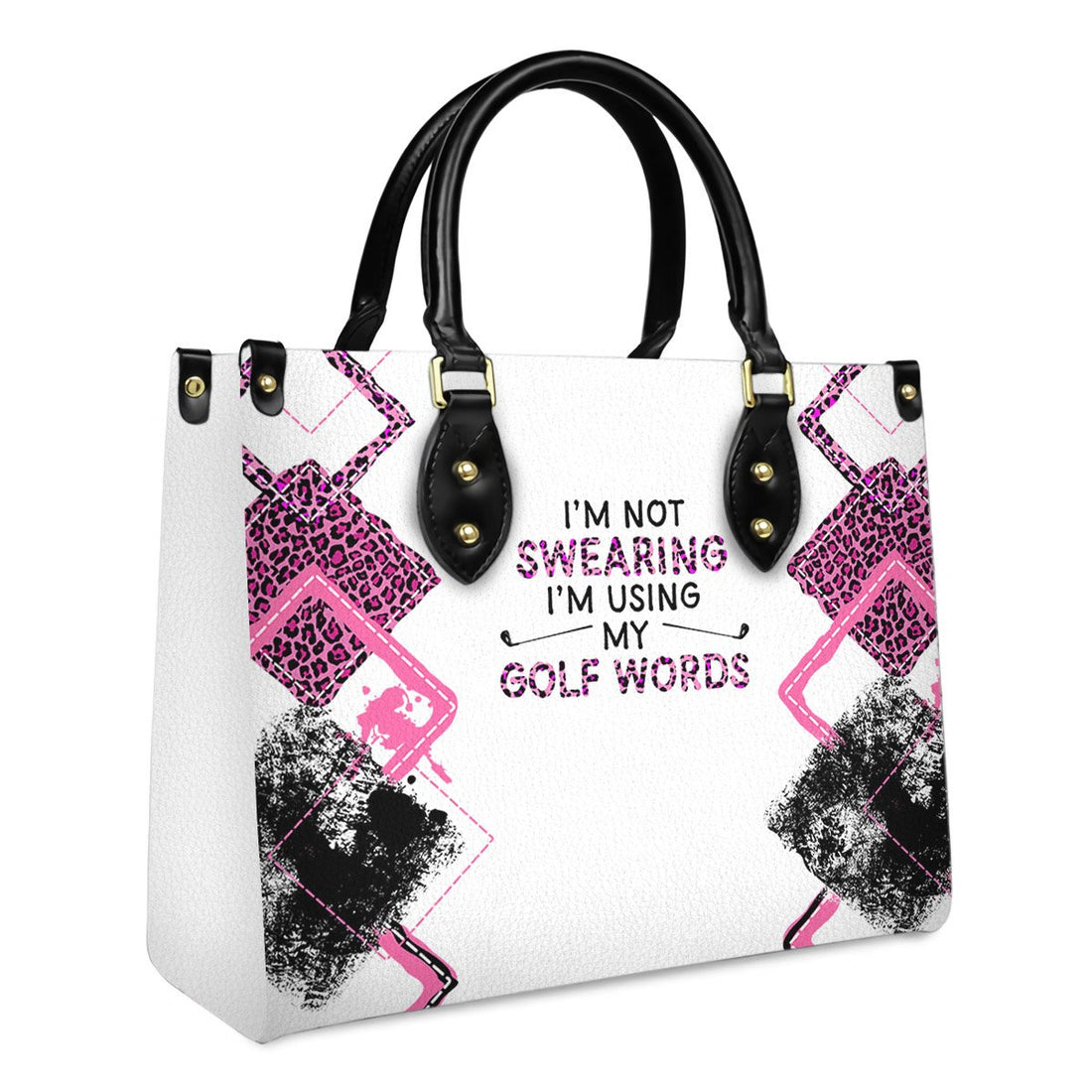 I'm Not Swearing I'm Using My Golf Words Women's Tote Bag