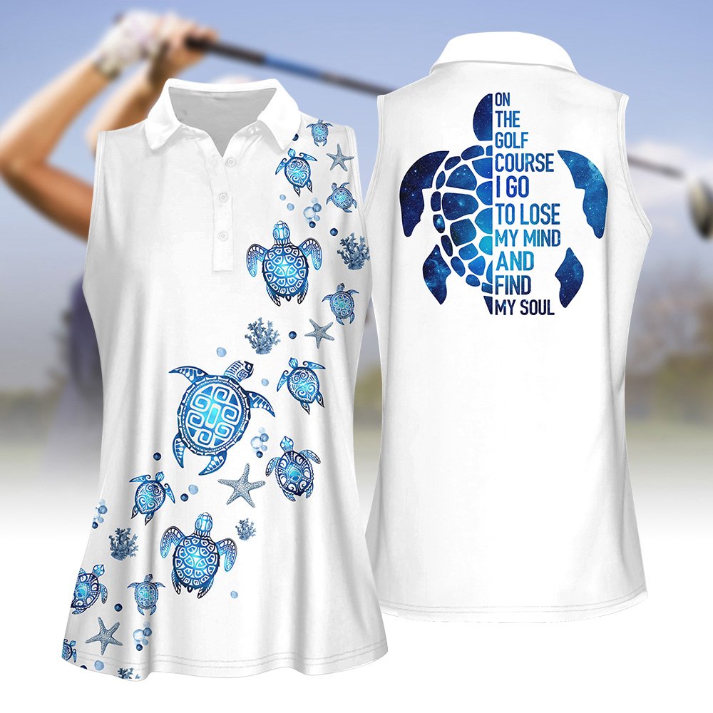 Ocean Turtle Blue On The Golf Course I Go, To Lose My Mind And Find My Soul Women Polo Shirt LVH070901