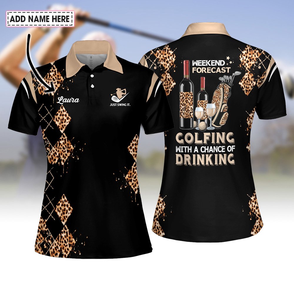 Weekend Forecast Golfing With A Chance Of Drinking Women Polo Shirt LVH100201