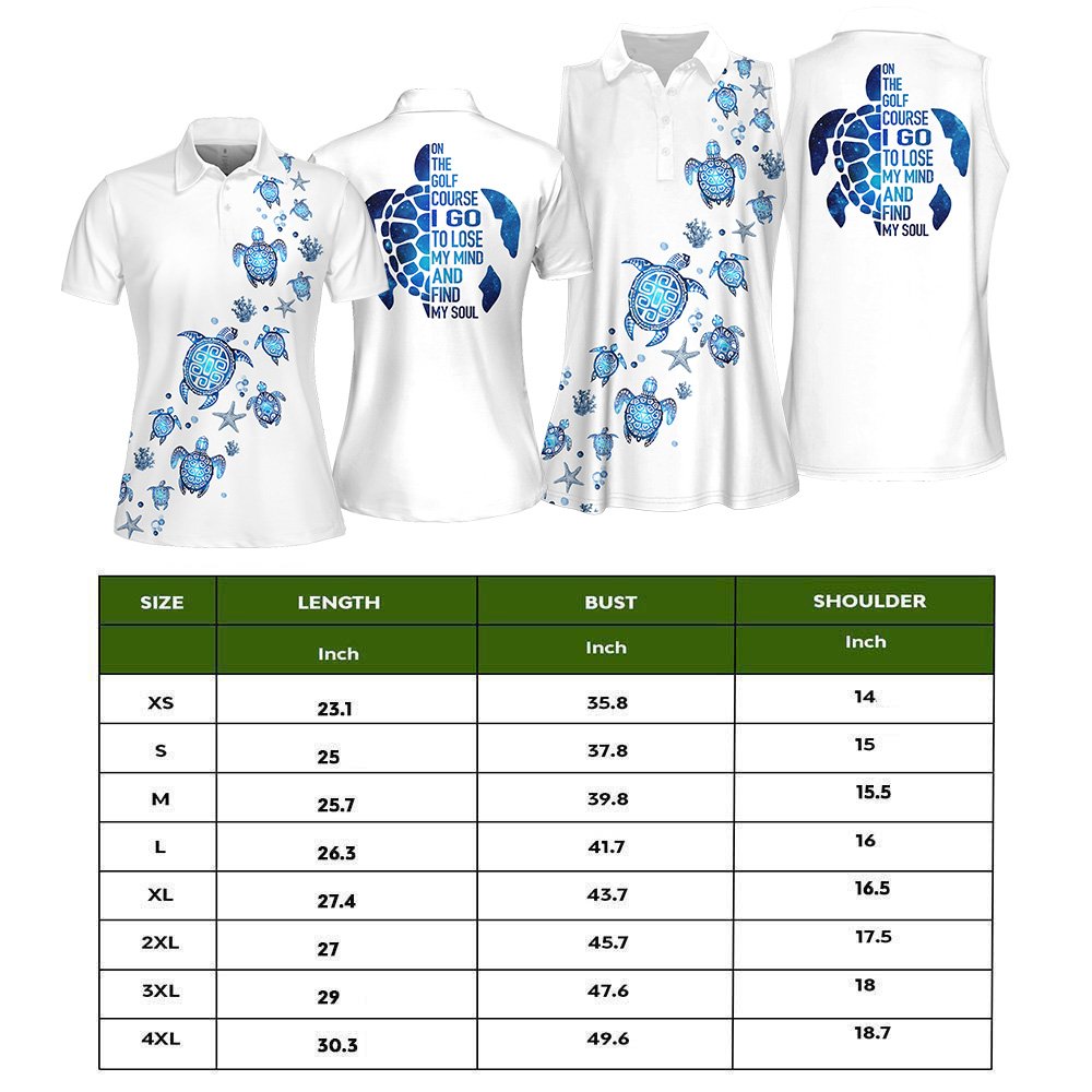 Ocean Turtle Blue On The Golf Course I Go, To Lose My Mind And Find My Soul Women Polo Shirt LVH070901