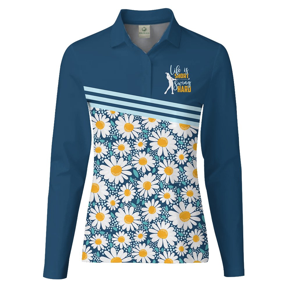 Life Is Short Swing Hard Daisy Women Polo Shirt LLVH240301