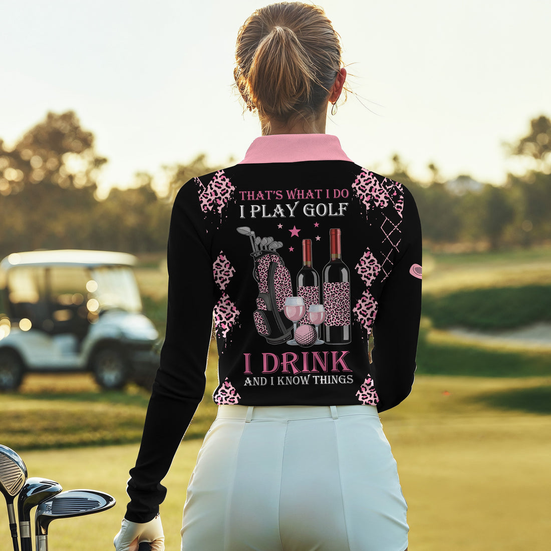 I Play Golf, I Drink And I Know Things Wine Women Polo Shirt LLVH220701