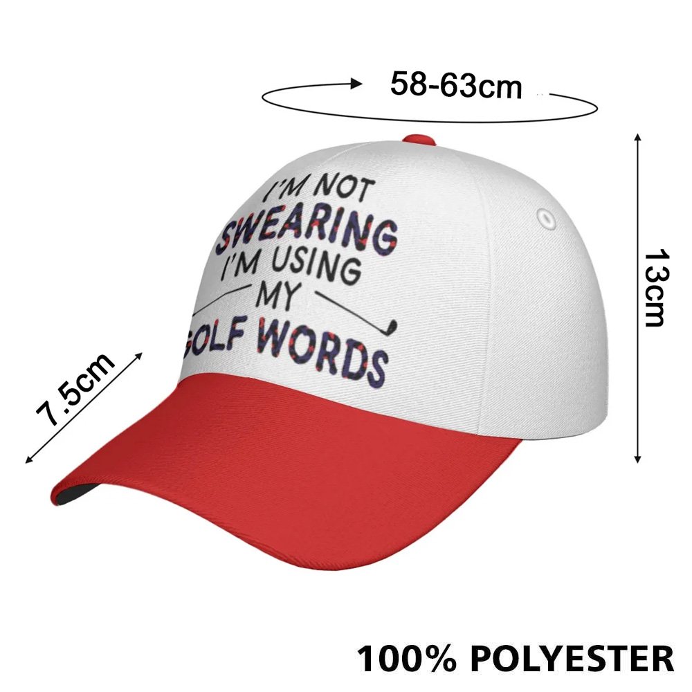 I'M NOT SWEARING I'M USING MY GOLF WORDS RED AND BLUE Cap CVH140401