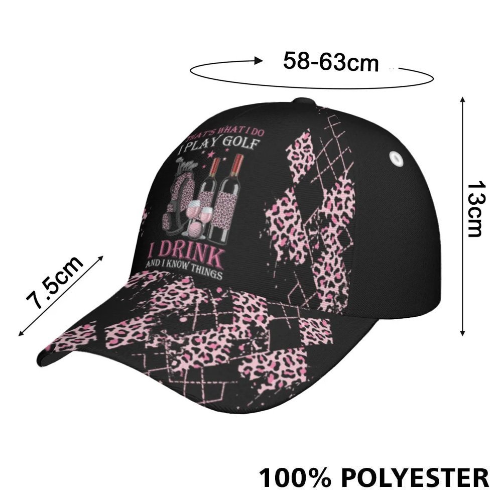 I Play Golf, I Drink And I Know Things Wine Cap CVH220701