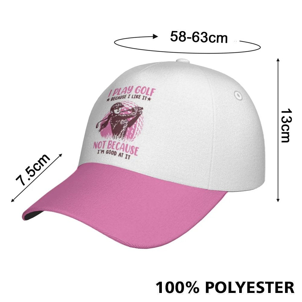 Pink Leopard I Play Golf Because I Like It  Not Because I'm Good At It Cap CVH240701