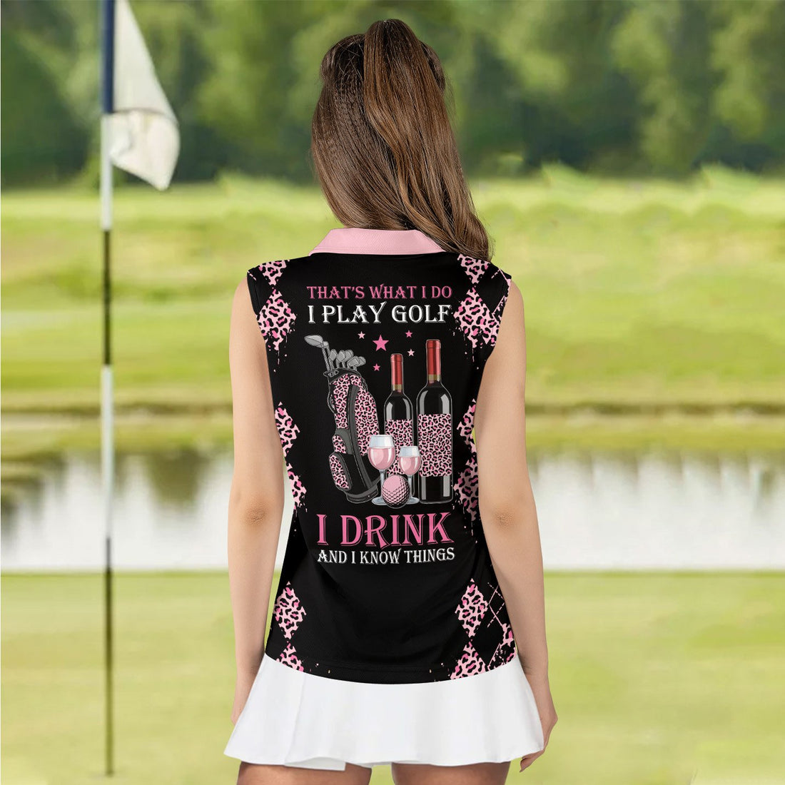 I Play Golf, I Drink And I Know Things Wine Women Polo Shirt LVH220701
