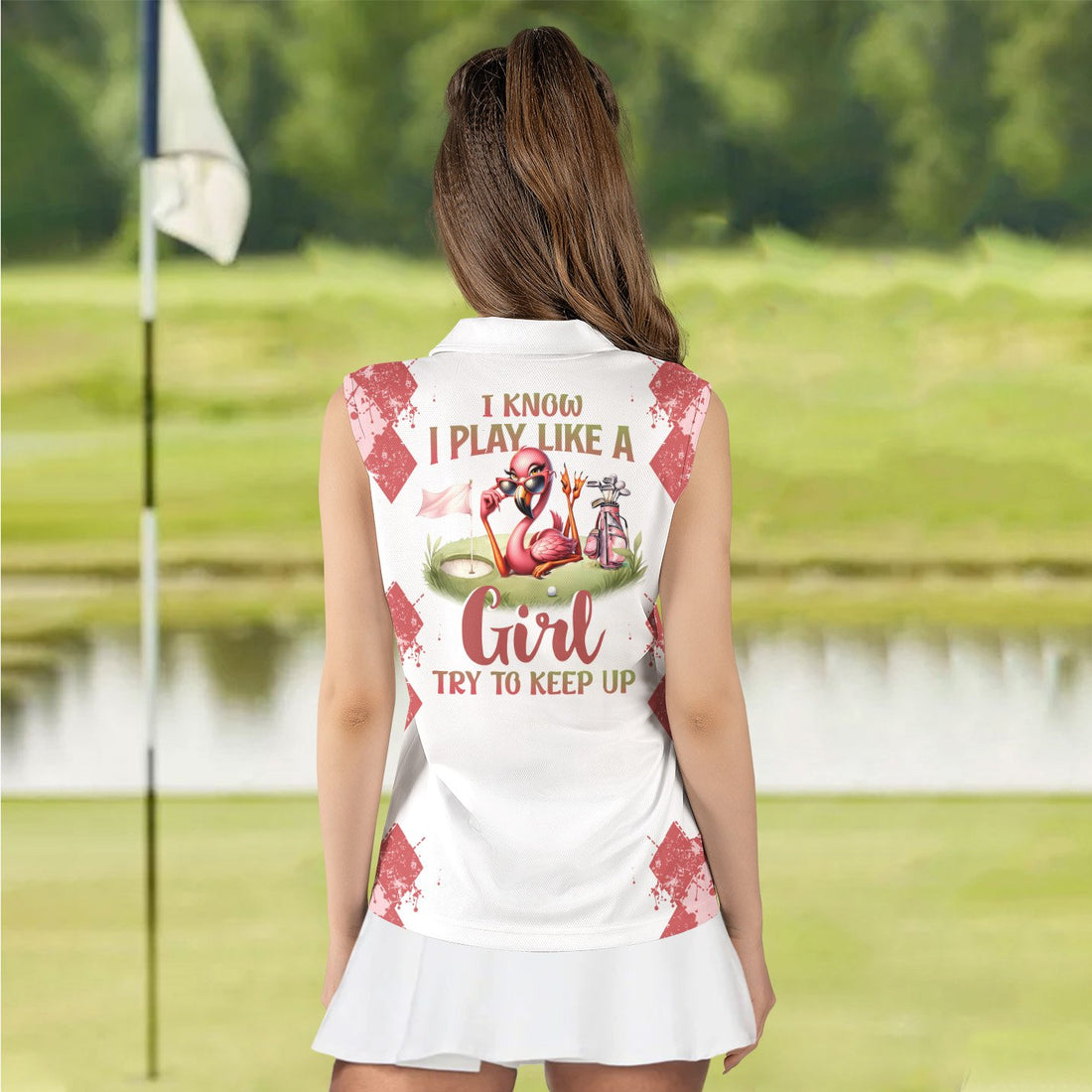 I Know I Play Like A Girl Try To Keep Up Pink Flamingo Women Polo Shirt LVH280301