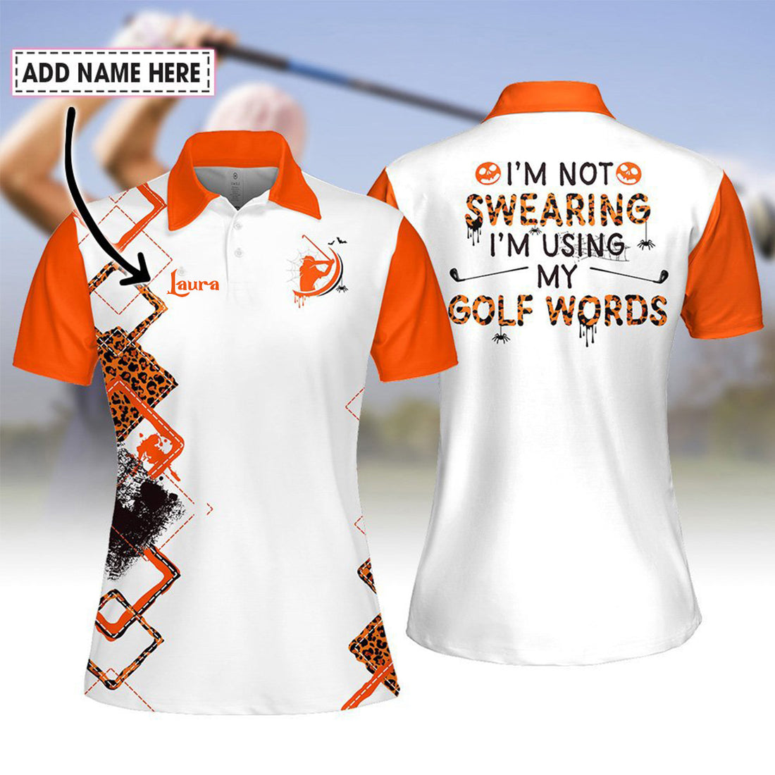 I'M NOT SWEARING I'M USING MY GOLF WORDS Halloween WOMEN POLO SHIRT LVH010501