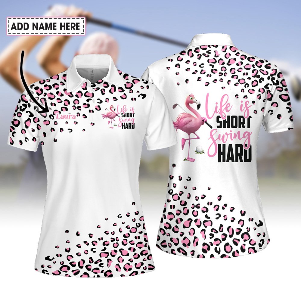 Leopard Flamingo Life Is Short Swing Hard Women Polo Shirt LVH070401