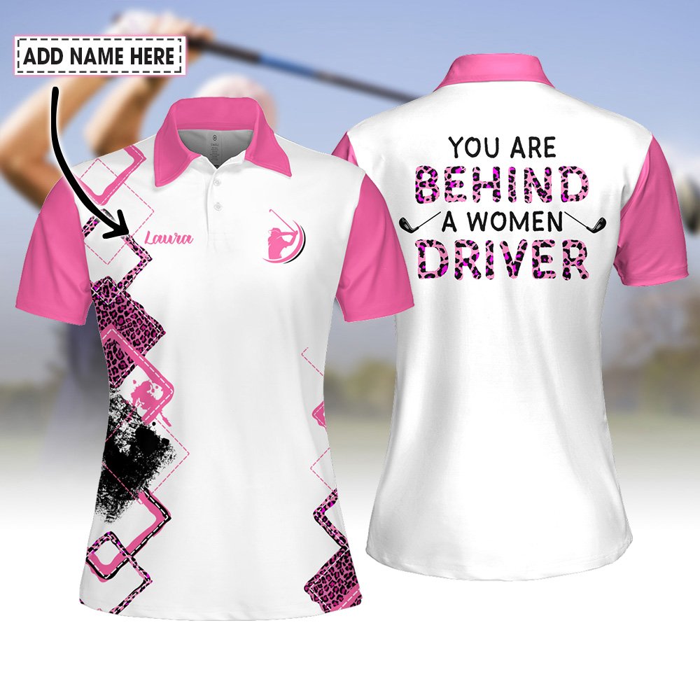 You Are Behind A Women Driver Women Polo Shirt LVH080501