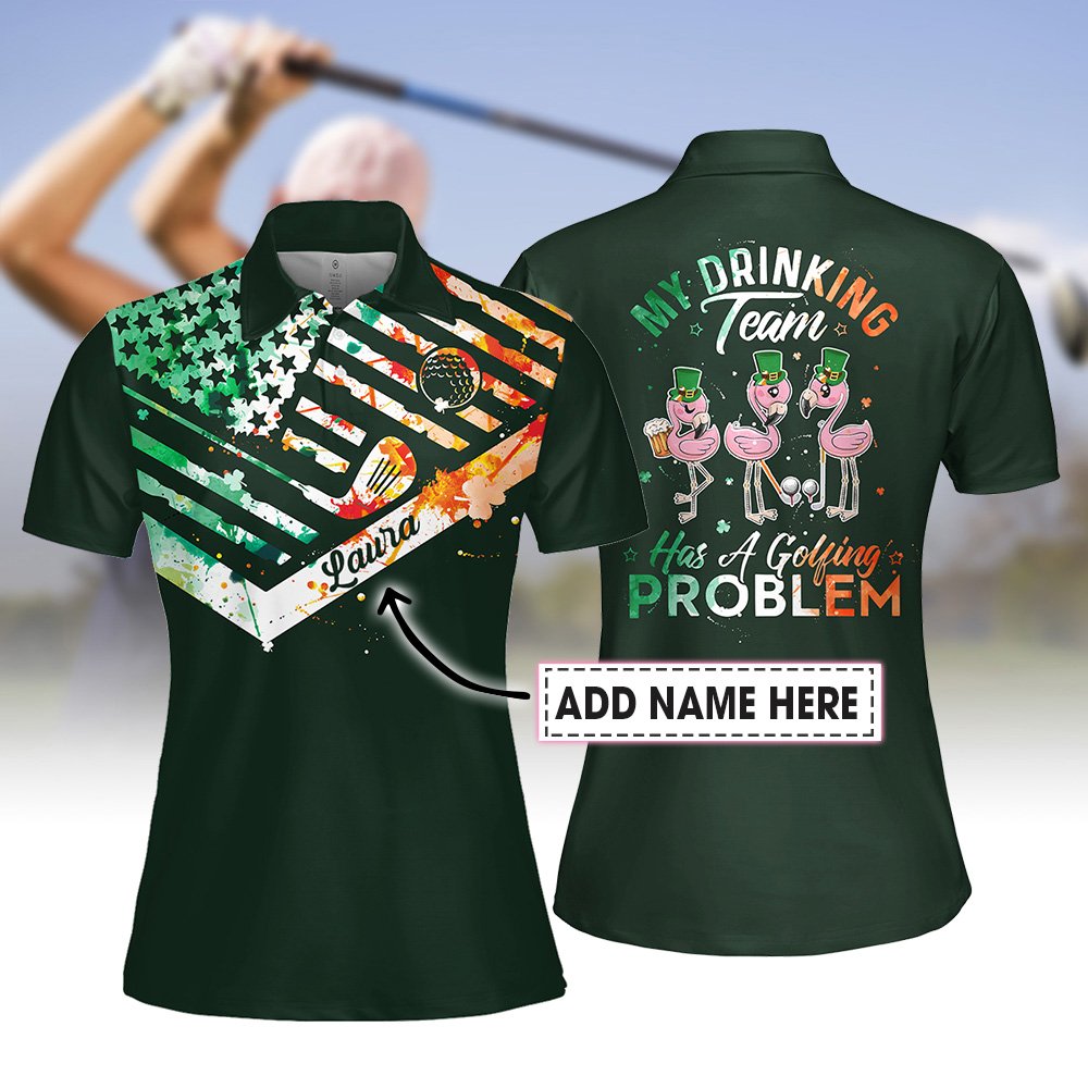 My Drinking Team Has A Golfing Problem American Flag Women Polo Shirt LVH270601