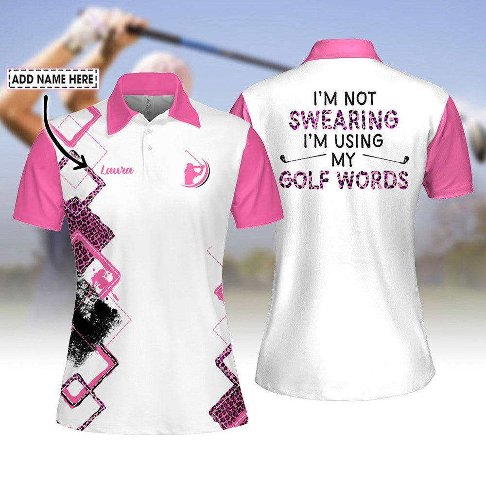 I'm Not Swearing I'm Using My Golf Words Women Polo Shirt LVH210301